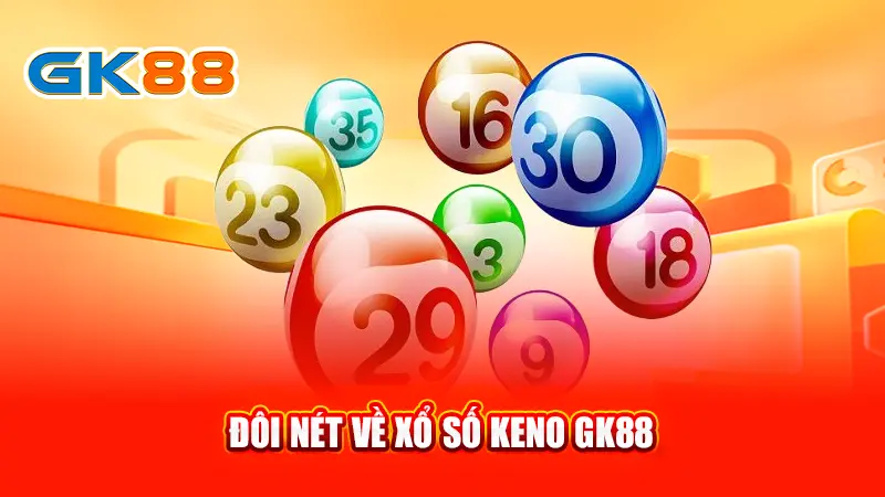 2-doi-net-ve-xo-so-keno-gk88