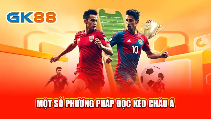 3-mot-so-phuong-phap-doc-keo-chau-a-gk88