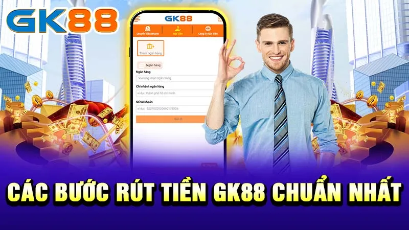 3Cac-buoc-rut-tien-GK88-chuan-nhat-Chup-bieu-mau-rut-tien-tai-Gk88-vao-gk88_11zon