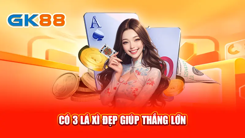 4-co-3-la-xi-dep-giup-thang-lon-gk88